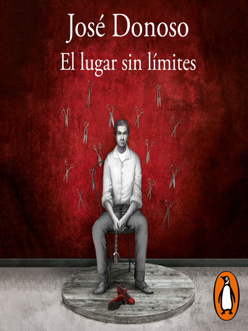 Title details for El lugar sin límites by José Donoso - Available